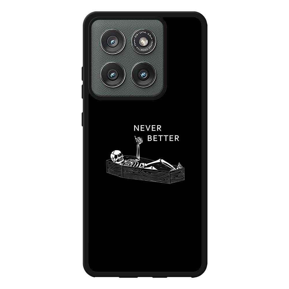 Never Better Alone FLX0546 Motorola Moto Edge 2025 Case