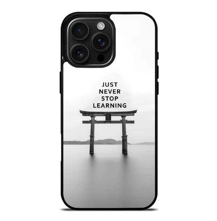 Never stop learning FLX0548 iPhone 16 Pro Max Case