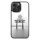 Never stop learning FLX0548 iPhone 15 Pro Max Case