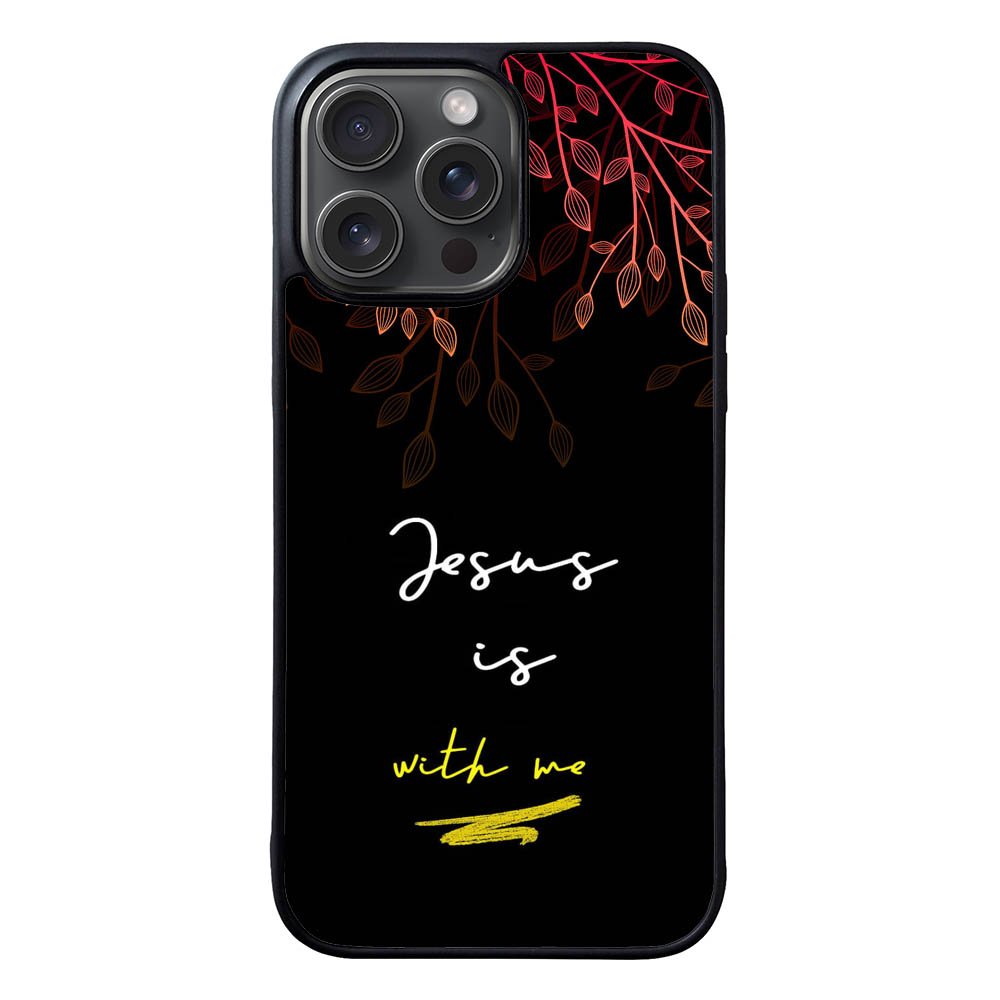 Jesus is with me FLX0550 iPhone 15 Pro Max Case