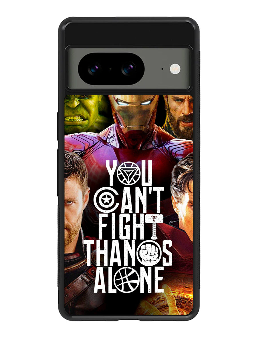 Avengers You Cant Fight Thanos Alone Google Pixel 8 Case QC1427