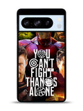 Avengers You Cant Fight Thanos Alone Google Pixel 8 Pro Case QC1427