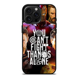 Avengers You Cant Fight Thanos Alone iPhone 16 Pro Case OV1427