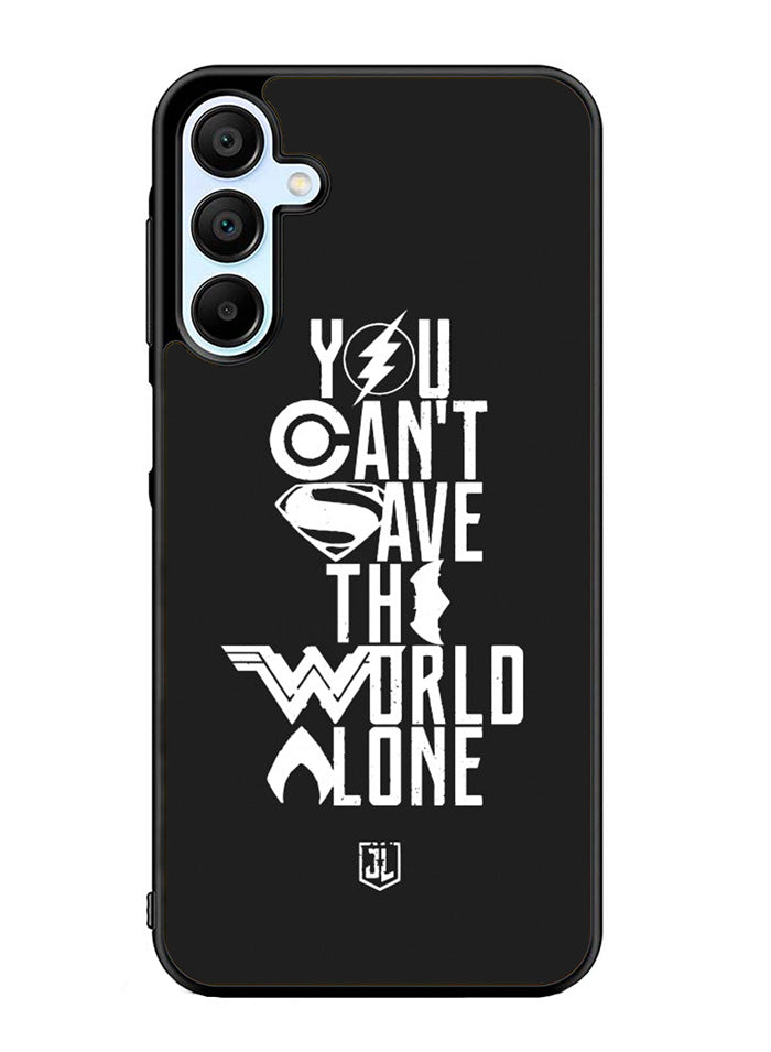 JL You Cant Save The World Alone Samsung Galaxy A15 5G Case OV1461