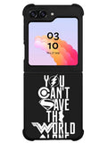 JL You Cant Save The World Alone Samsung Galaxy Z Flip 5 5G 2023 Case OV1461