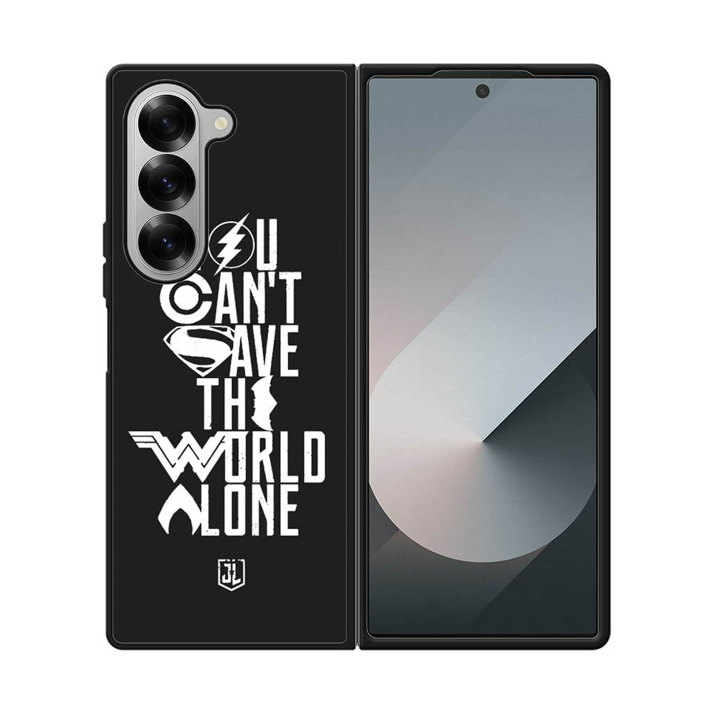JL You Cant Save The World Alone Samsung Galaxy Z Fold 7 5G Case OV1461