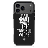 JL You Cant Save The World Alone Samsung Galaxy S26 Ultra Case OV1461