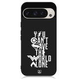 JL You Cant Save The World Alone Google Pixel 9 | Pixel 9 Pro Case OV1461