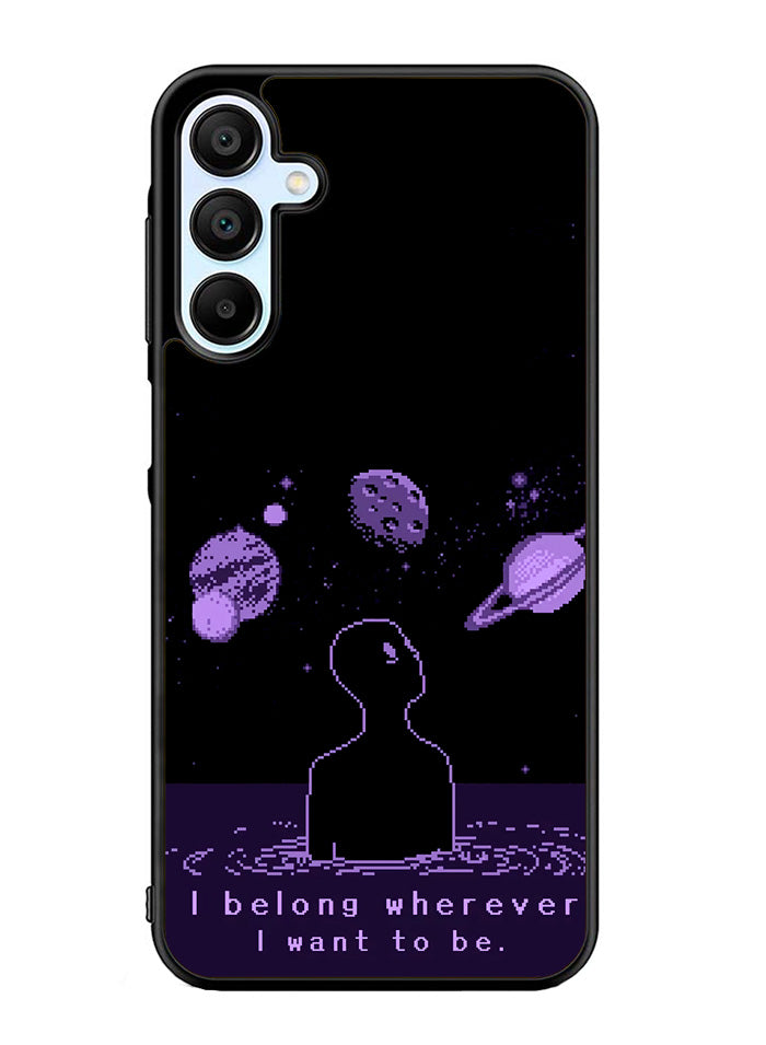 I Belong Wherever I Want To Be Samsung Galaxy A35 5G Case OV11114