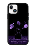 I Belong Wherever I Want To Be iPhone 14 Case QC11114