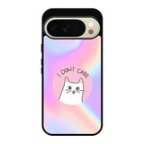 i dont care FLN0109 Google Pixel 10 Pro Case