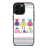Girls rule FLN0128 iPhone 16 Pro Max Case