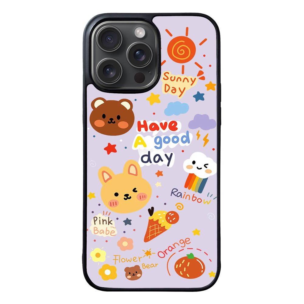 have a good day FLN0161 iPhone 15 Pro Max Case
