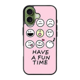 Have a fun time FLN0166 iPhone 17 Case