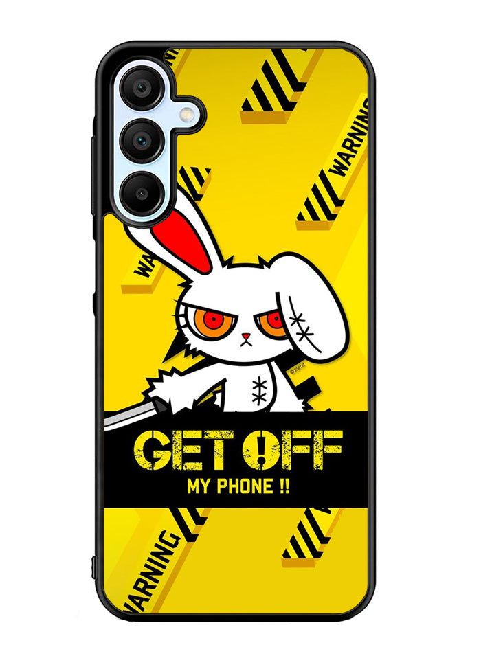 Get off my phone Samsung Galaxy A15 5G Case OV11096