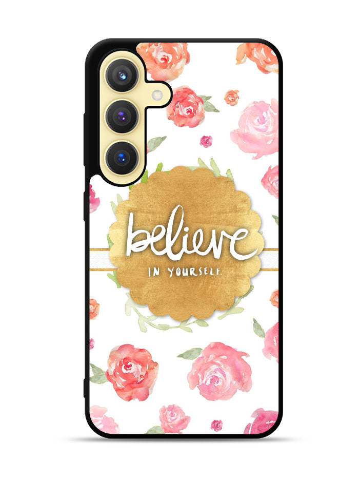 BELIEVE IN YOURSELF Samsung Galaxy S25 Plus 5G , Samsung Galaxy S25+ 5G Case OV1569