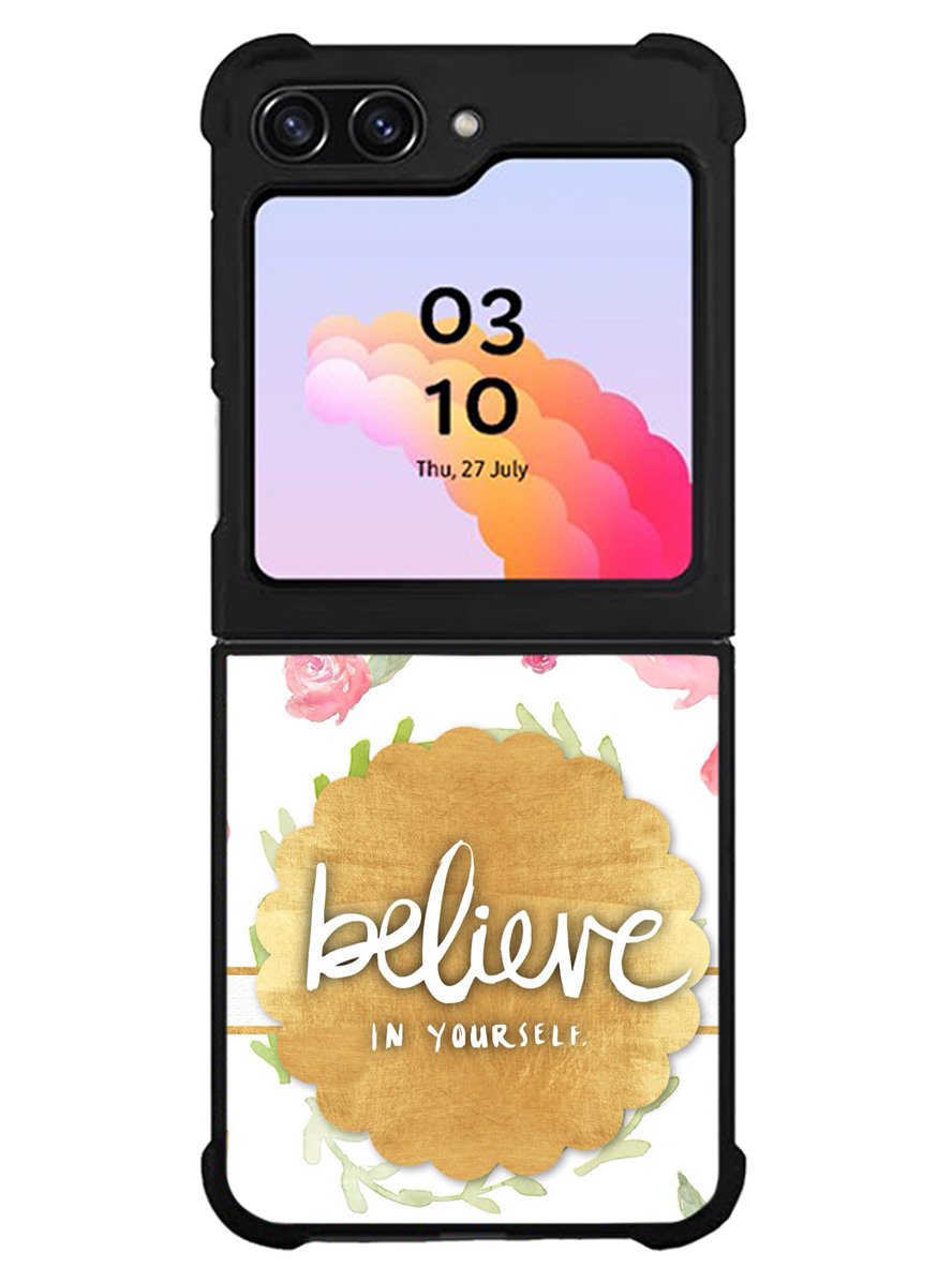 BELIEVE IN YOURSELF Samsung Galaxy Z Flip 5 5G 2023 Case OV1569