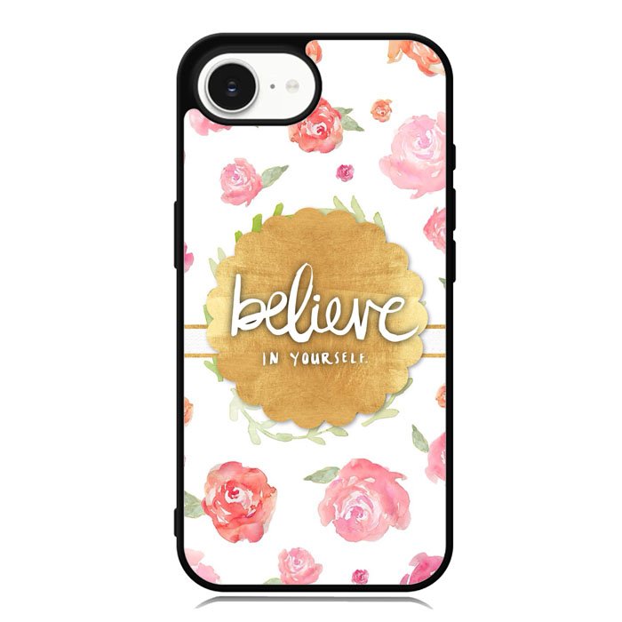 BELIEVE IN YOURSELF iPhone 16e Case OV1569