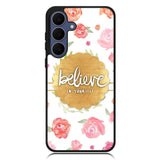 BELIEVE IN YOURSELF Samsung Galaxy S25 FE Case OV1569
