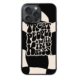 Treat People Quotes FORL0031 iPhone 15 Pro Max Case