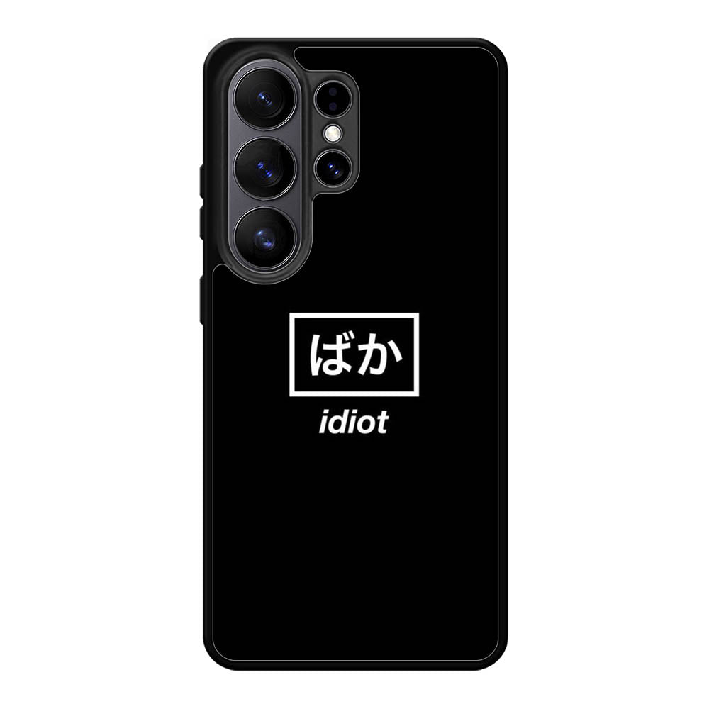 Idiot Simple Quotes Samsung Galaxy S26 Ultra Case OV11222