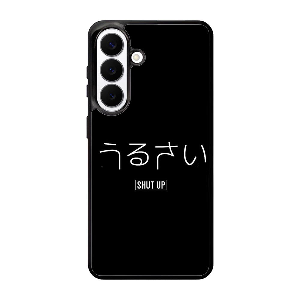 Shut Up Simple Quotes Samsung Galaxy S26 Plus Case OV11225
