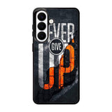 Never give up Samsung Galaxy S26 Case OV9529