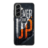 Never give up Samsung Galaxy A57 Case OV9529