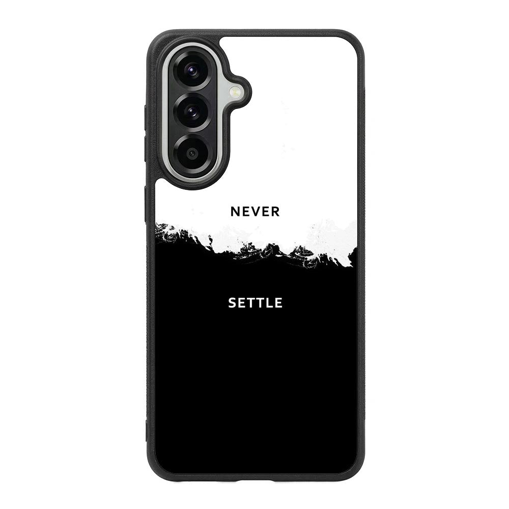 NEVER SETTLE FLX0545 Samsung Galaxy A57 Case