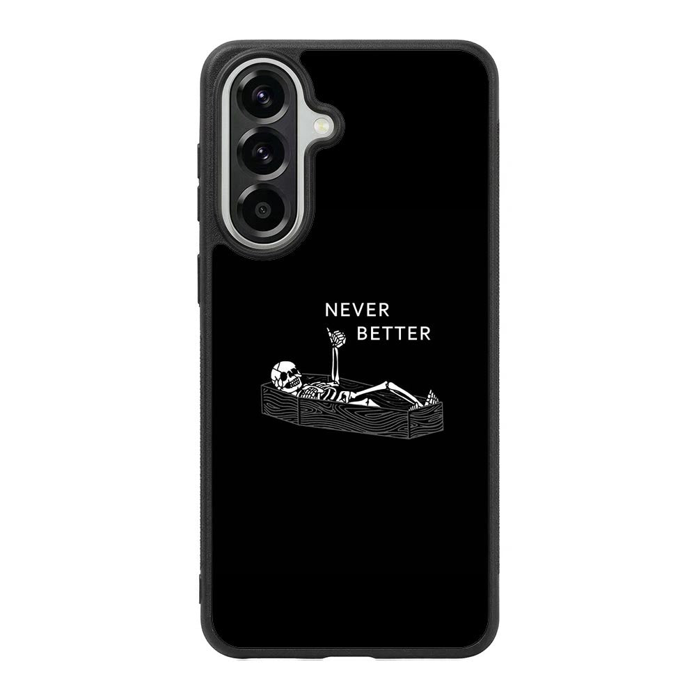 Never Better Alone FLX0546 Samsung Galaxy A57 Case