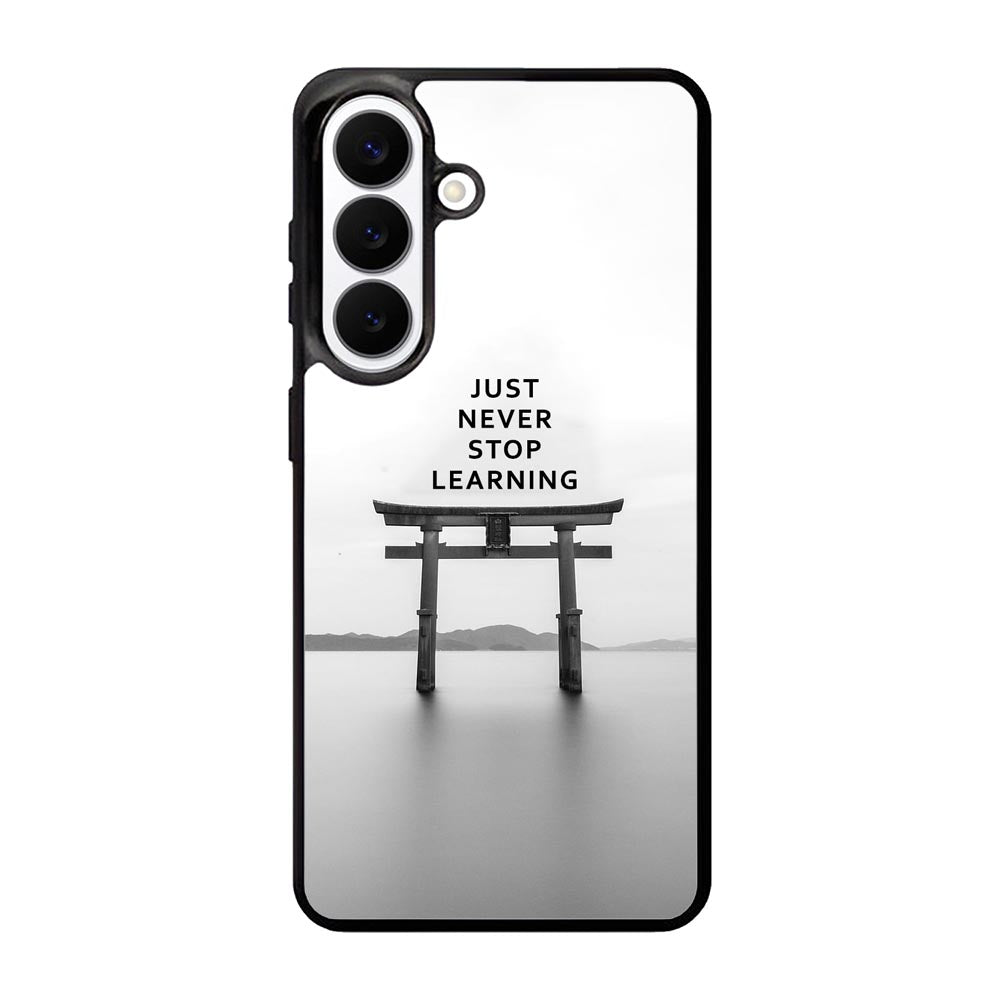 Never stop learning FLX0548 Samsung Galaxy S26 Plus Case