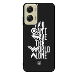 JL You Cant Save The World Alone Motorola Moto G Stylus 5G 2024 Case OV1461