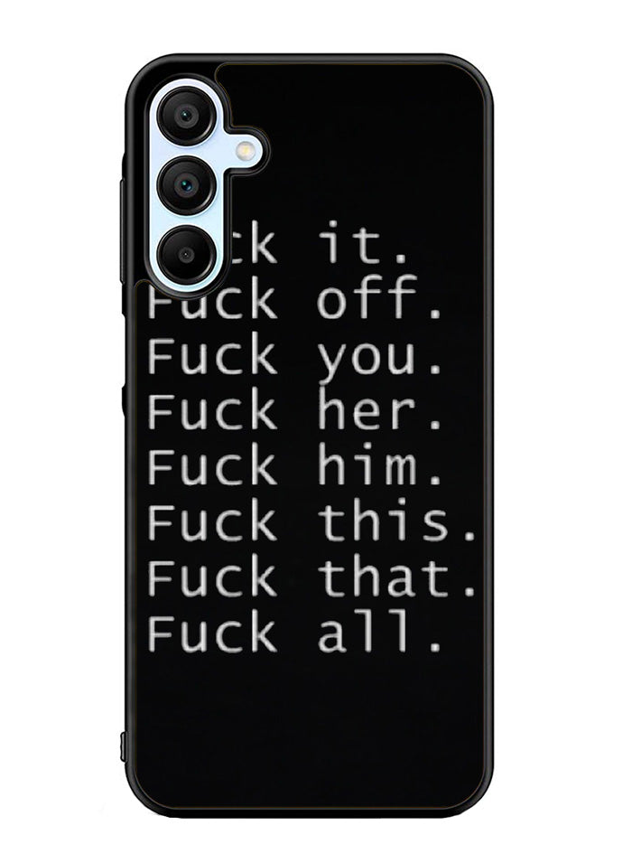Fuck You and Fuck All Samsung Galaxy A35 5G Case OV4904