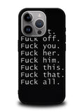 Fuck You and Fuck All iPhone 16 Pro Case OV4904