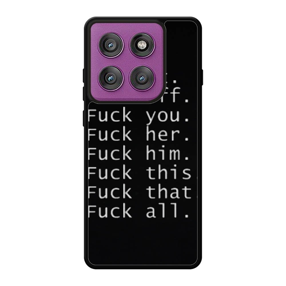 Fuck You and Fuck All Motorola Moto Edge 60 Pro Case OV4904