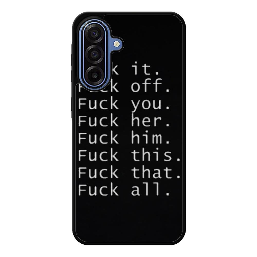 Fuck You and Fuck All Samsung Galaxy A17 Case OV4904