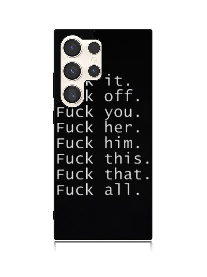 Fuck You and Fuck All Samsung Galaxy S25 Ultra 5G Case QC4904