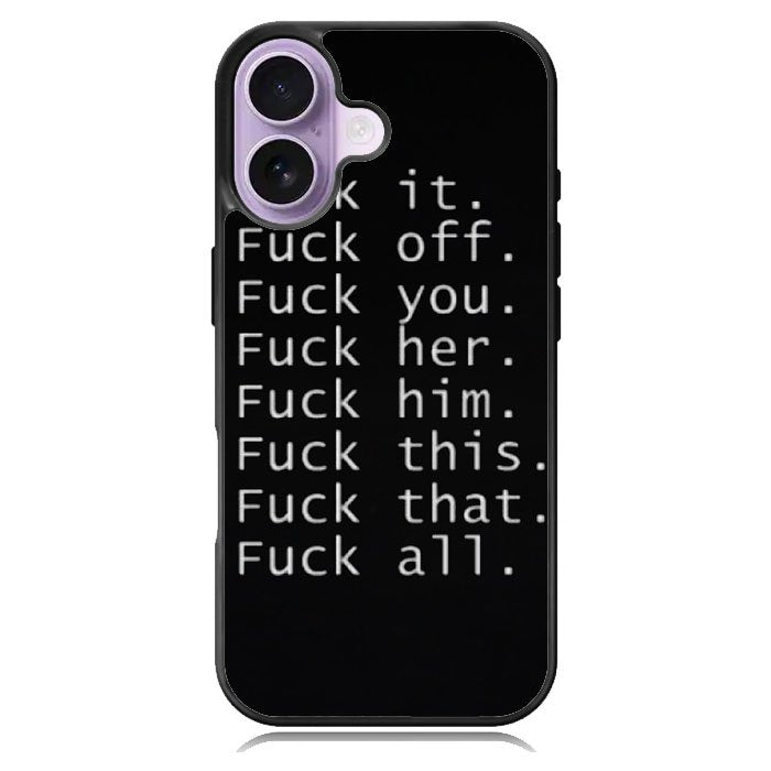 Fuck You and Fuck All iPhone 17 Case OV4904