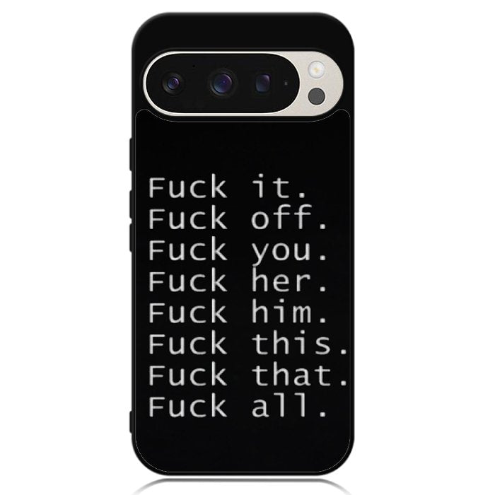 Fuck You and Fuck All Google Pixel 9 Pro XL Case OV4904