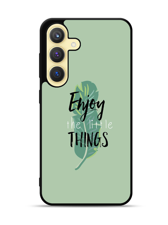 Enjoy The Little Things Samsung Galaxy S25 5G Case OV8362