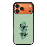 Enjoy The Little Things iPhone 17 Pro Case OV8362