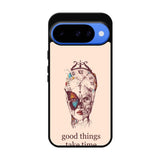 Good Things Take Time Google Pixel 10 Case OV8299