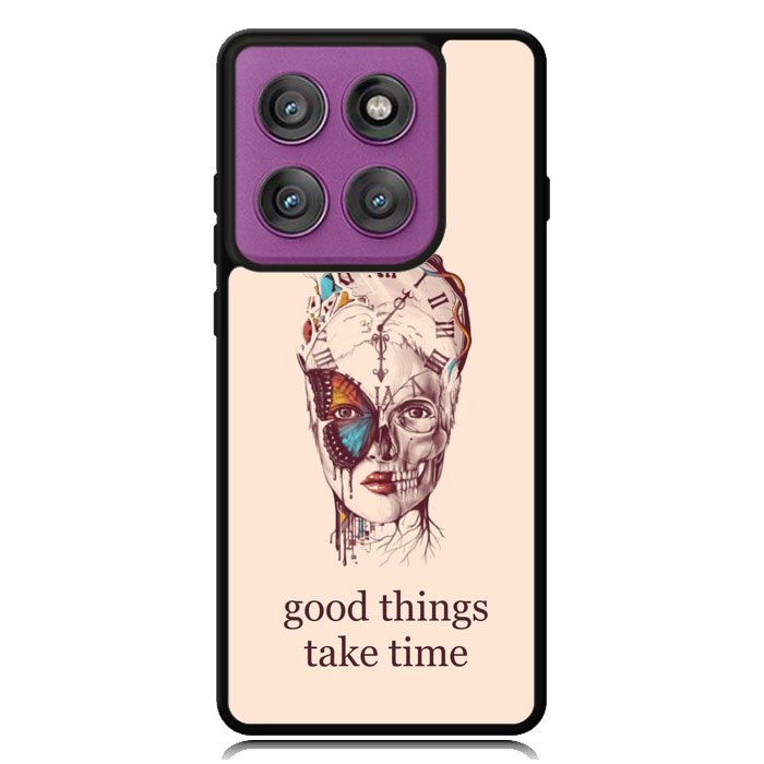 Good Things Take Time Motorola Moto Edge 2025 | Moto Edge 60 Fusion | Moto Edge 60 Pro Case OV8299