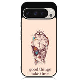 Good Things Take Time Google Pixel 9 | Pixel 9 Pro Case OV8299