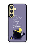 Enjoy Every Moment Samsung Galaxy S25 Plus 5G , Samsung Galaxy S25+ 5G Case OV8361