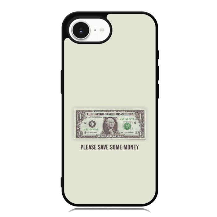 Save Your Money iPhone 16e Case OV7911