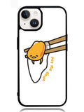 Put Me Down Gudetama iPhone 14 Plus Case