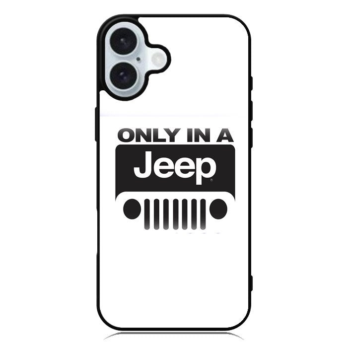 Only In a Jeep iPhone 16 Case QC9802