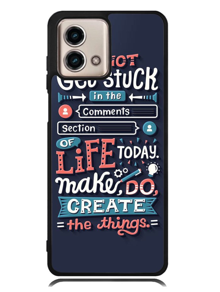 Quotes Do Not Stuck In The Comment Motorola Moto G Stylus 5G 2023 Case OV10802