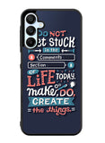 Quotes Do Not Stuck In The Comment Samsung Galaxy A15 5G Case OV10802